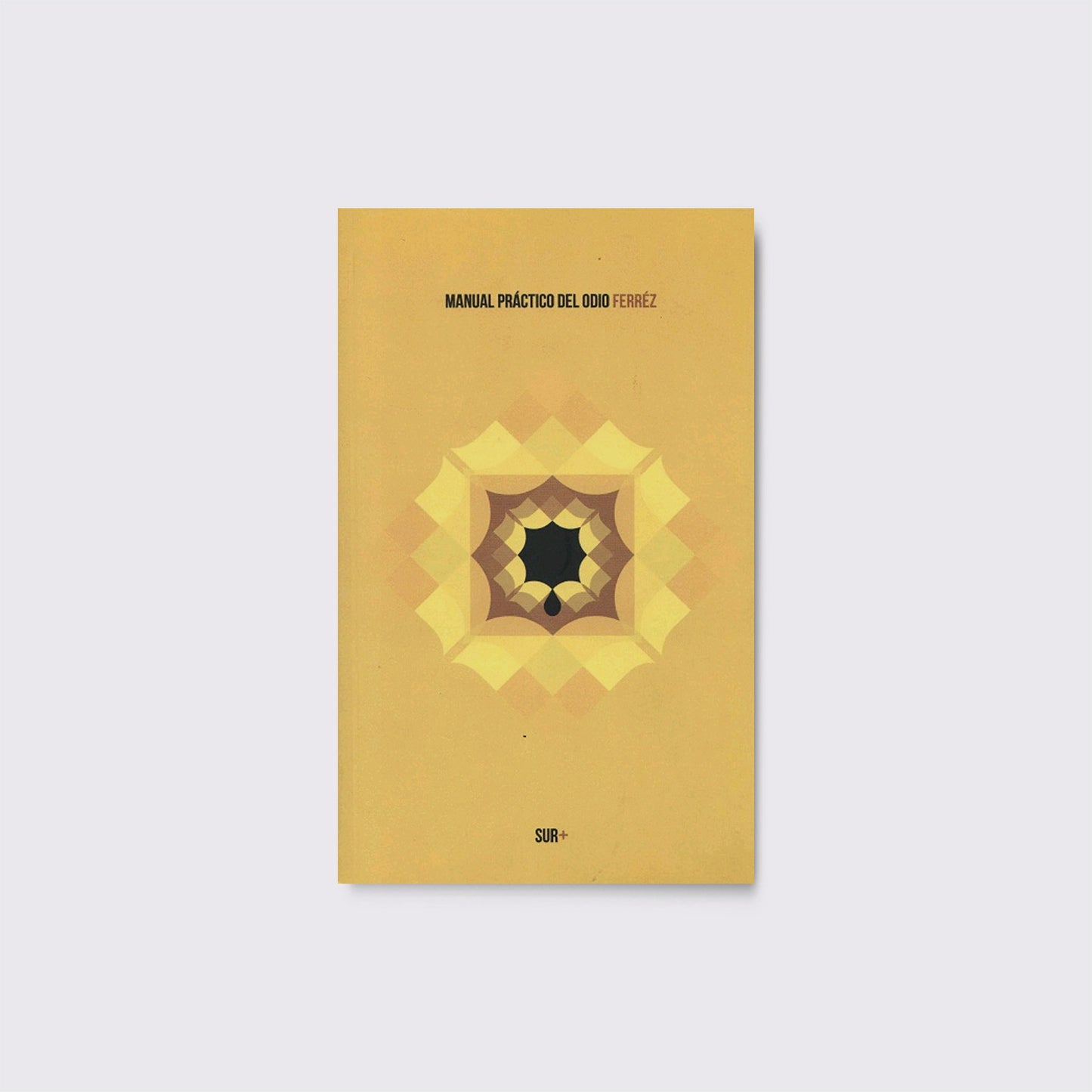 LIBRO / MANUAL PRÁCTICO DEL ODIO. Ferréz