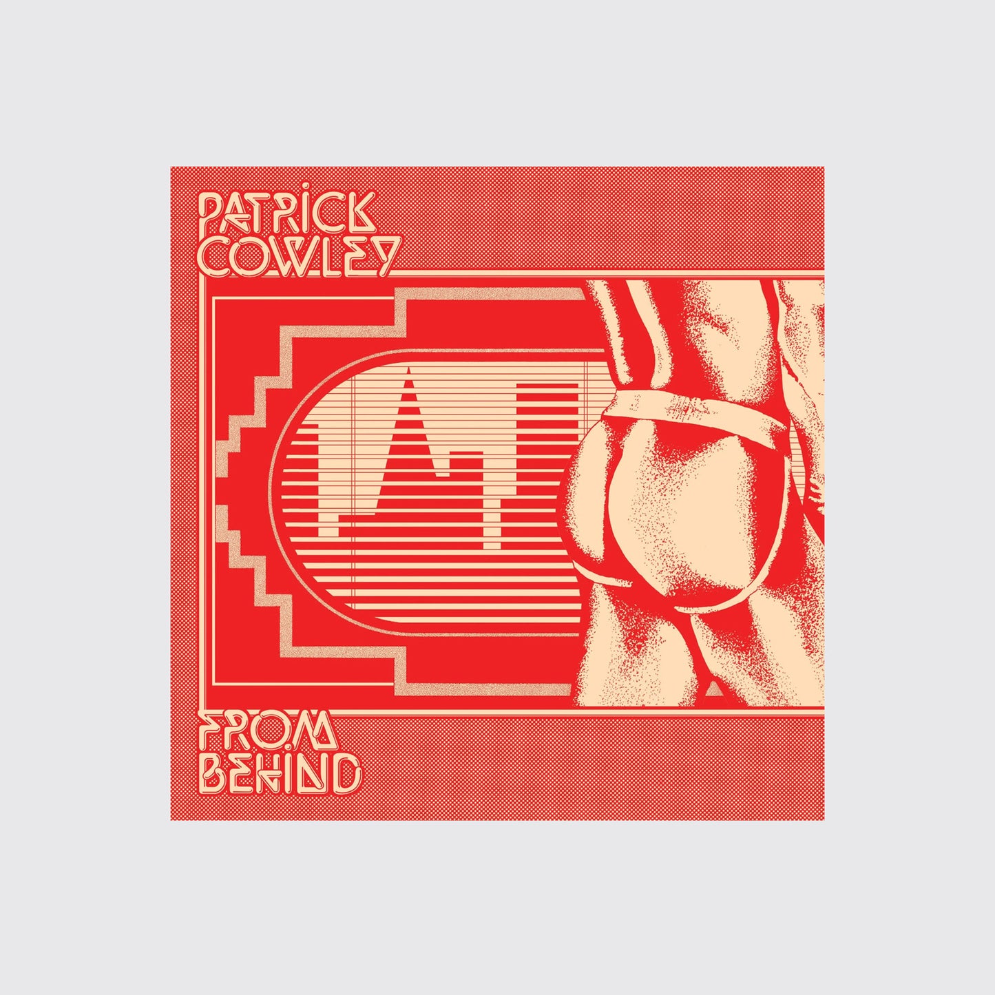 LP / Patrick Cowley - From Behind