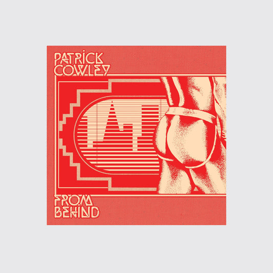 LP / Patrick Cowley - From Behind