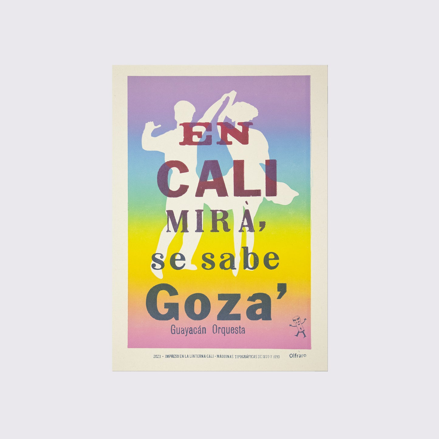 CARTEL / EN CALI MIRÁ SE SABE GOZÁ