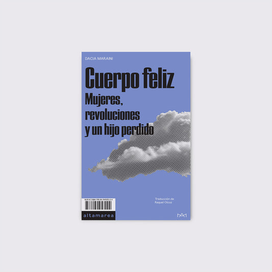 LIBRO / CUERPO FELIZ. Dacia Maraini