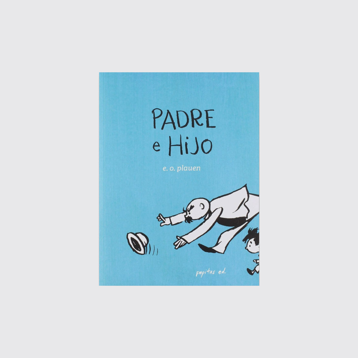 LIBRO / PADRE E HIJO. E. Plauen