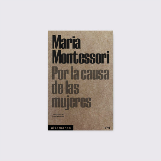 LIBRO / POR LA CAUSA DE LAS MUJERES. Maria Montessori