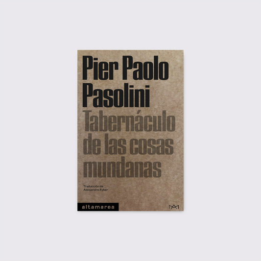 LIBRO / TABERNÁCULO DE LAS COSAS MUNDANAS. Pier Paolo Pasolini