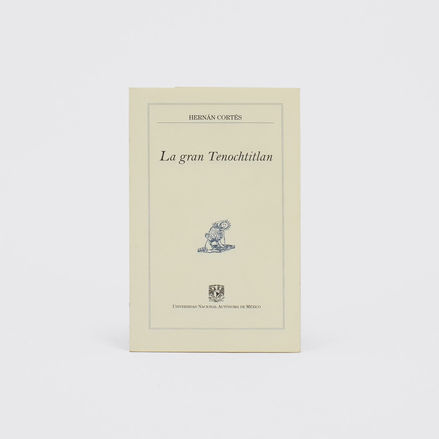 LIBRO / LA GRÁN TENOCHTITLAN. Hernán Cortés