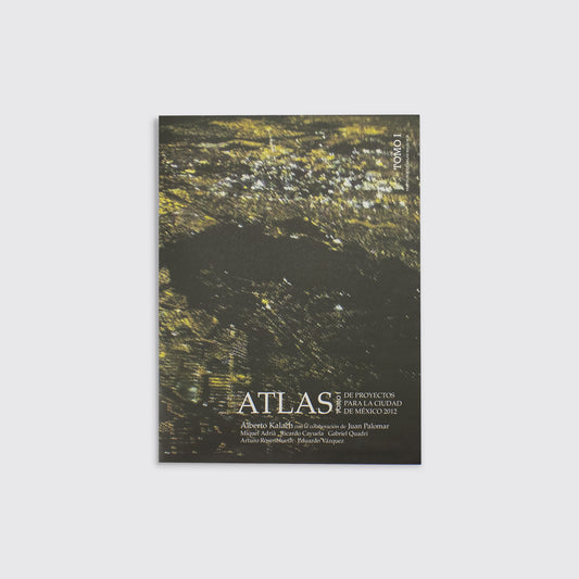REVISTA / ATLAS DE PROYECTOS. Tomo I
