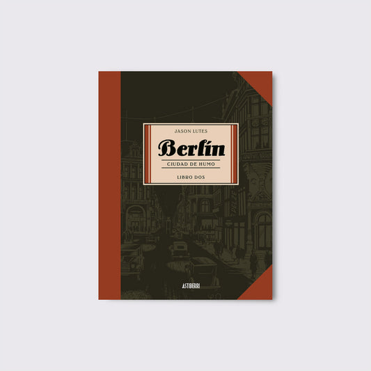 LIBRO / BERLÍN LIBRO 2 CIUDAD DE HUMO. Jason Lutes