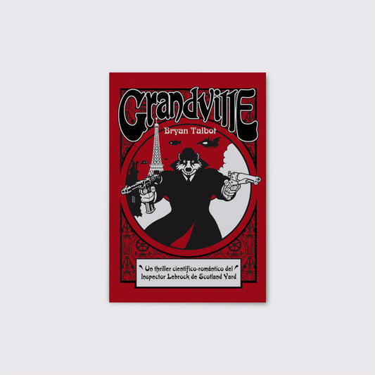 LIBRO / GRANDVILLE. Bryan Talbot
