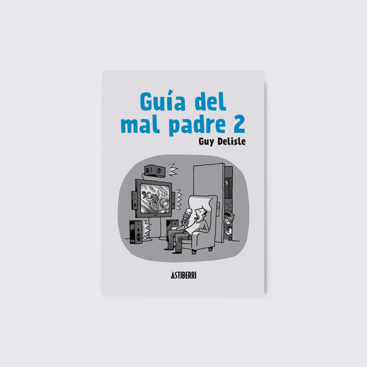 LIBRO / GUÍA DEL MAL PADRE 2. Guy Delisle