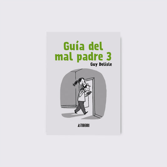 LIBRO / GUÍA DEL MAL PADRE 3. Guy Delisle