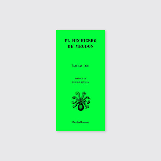 LIBRO / EL HECHICERO DE MEUDON. Éliphas Lévi