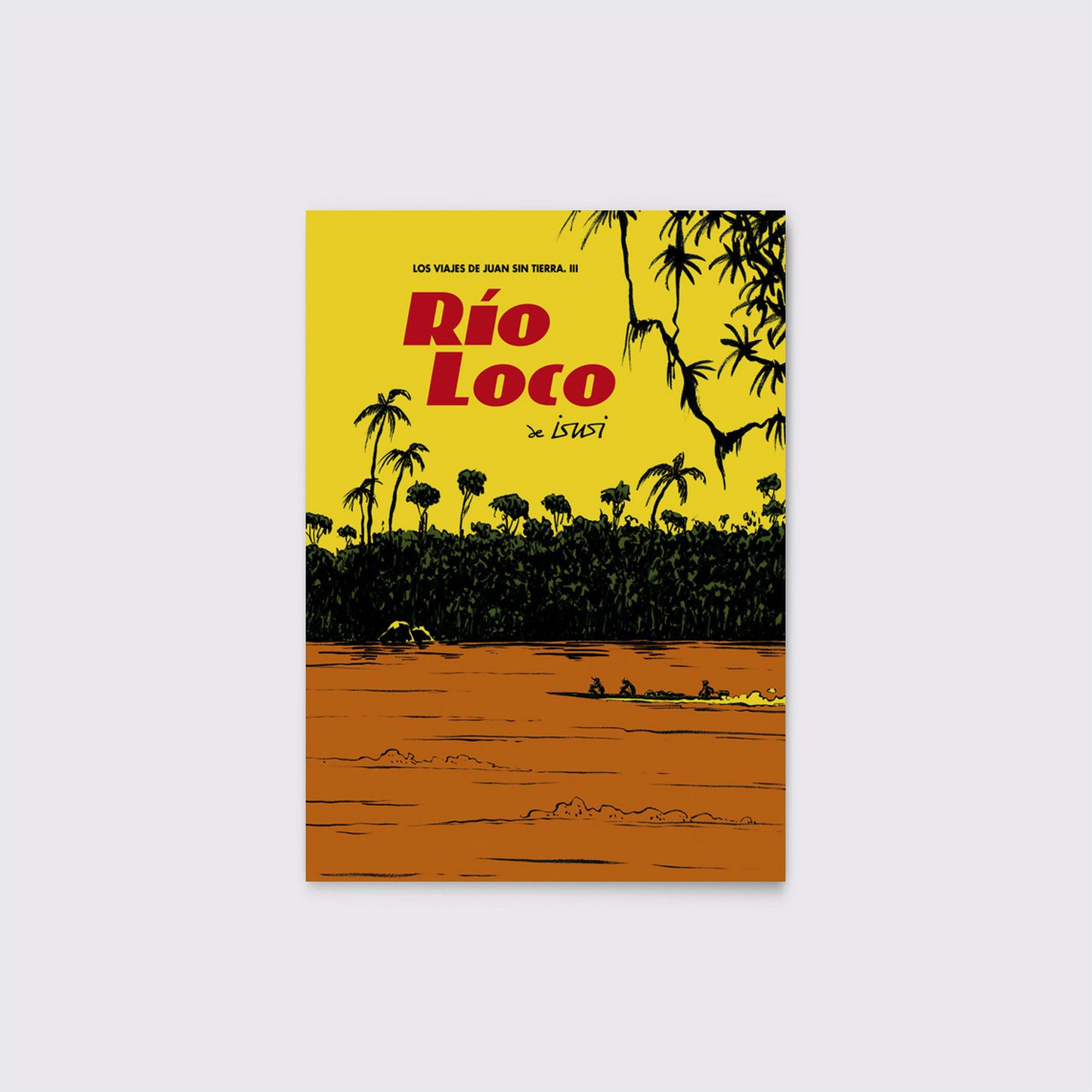 LIBRO / LOS VIAJES DE JUAN SIN TIERRA III. Javier De Isusi