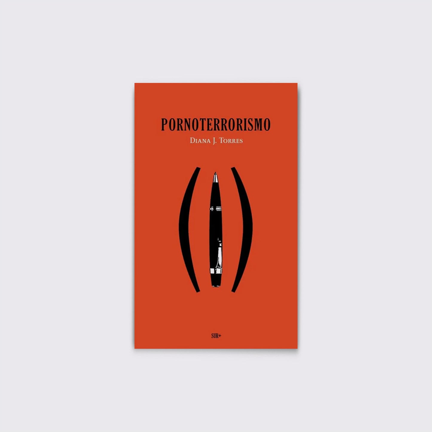 LIBRO / PORNOTERROSIMO. Diana J. Torres