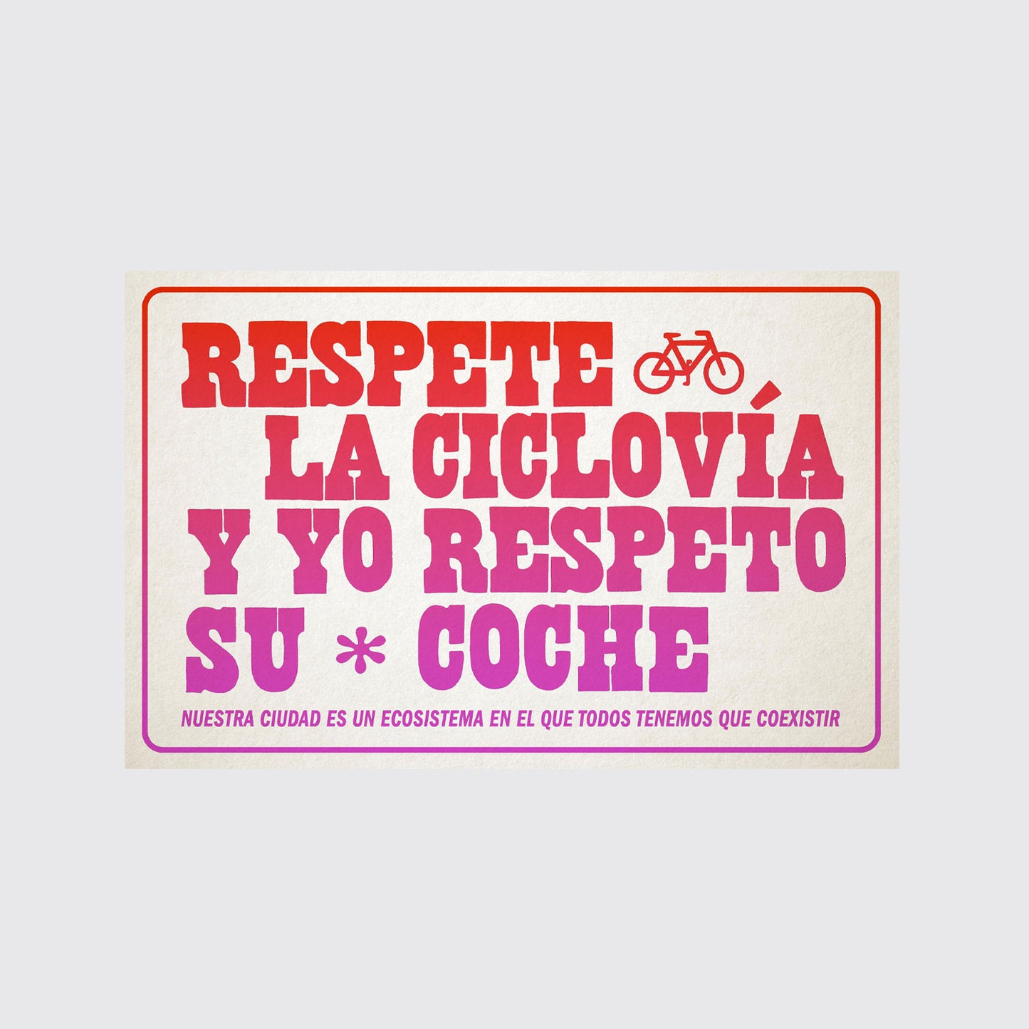 RESPETE LA CICLOVÍA